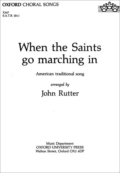When The Saints Go Marching In : For SATB and Keyboard, Ensemble Or Small Orchestra.