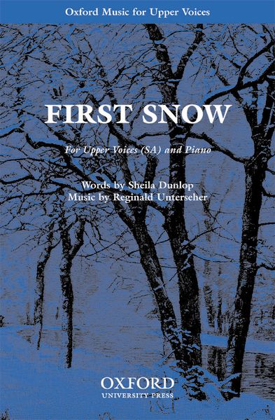 First Snow : For SSA and Piano.