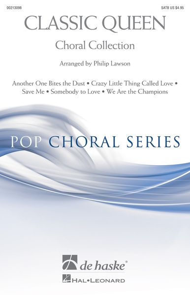 Classic Queen : For SATB and Piano / arr. Philip Lawson.
