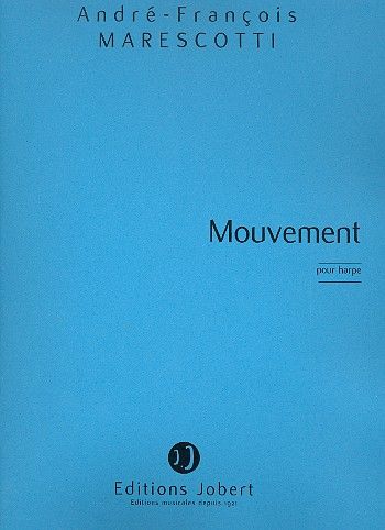 Mouvement : Pour Harpe.