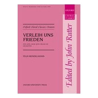 Verleigh Uns Frieden : For SATB and Organ Or Orchestra / Ed. John Rutter.