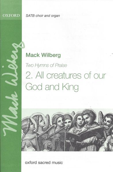 All Creatures of Our God and King : For SATB, Brass, Perc, Organ / arr. Mack Wilberg.