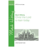 Christ The Lord Is Risen Today : For SATB and Organ Or Large Orchestra / arr. Mack Wilberg.
