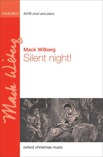 Silent Night : For SATB and Piano Or Chamber Orchestra / arr. Mack Wilberg.