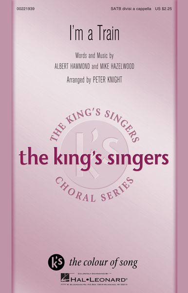 I'm A Train: The King's Singers Choral Series : For SATB Divisi A Cappella / arr. Peter Knight.