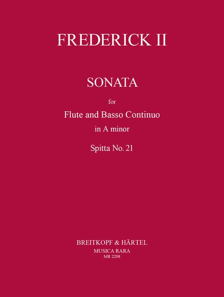 Sonata In A Minor, Spitta No. 21 : For Flute and Basso Continuo / edited by Mary Oleskiewicz.
