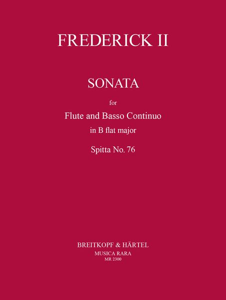 Sonata In B Flat Minor, Spitta No. 76 : For Flute and Basso Continuo / edited by Mary Oleskiewicz.