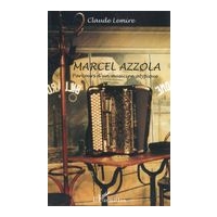 Marcel Azzola : Parcours d'Un Musicien Atypique.