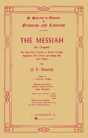 Messiah (Oratorio, 1741): Christmas Section Only : For SATB / arr. T. Noble.