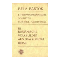 Ethnomusikologische Schriften Faksimile-Nachdrucke III : Rumänischen Volkslieder.