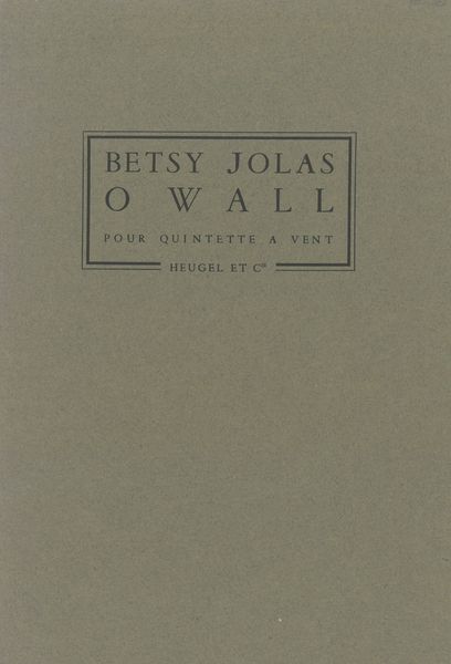 O Wall : Opera De Poupee Pour Quintette A Vent.