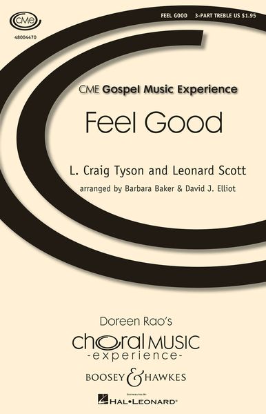 Feel Good : For SSA and Piano With Optional Jazz Ensemble / arr. Barbara Baker and David J. Elliott.