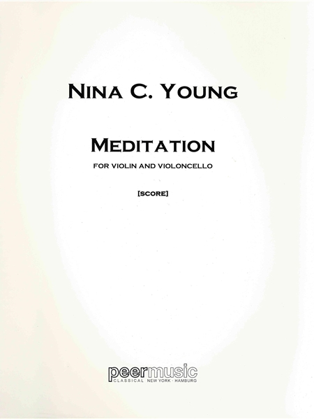 Meditation : For Violin and Violoncello (2013).