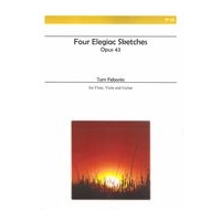 Four Elegiac Sketches, Op. 43 : For Flute, Viola and Guitar.