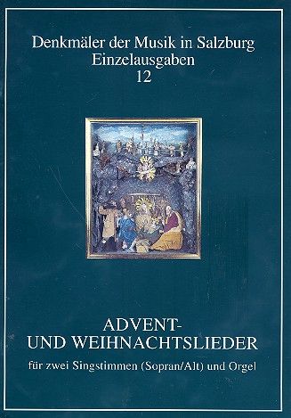 Advent- und Weihnachtslieder : Für Zwei Singstimmen (Sopran/Alt) und Orgel.