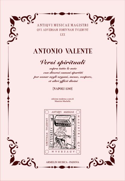 Versi Spirituali Sopra Tutte le Note : For Organ / edited by Maurizio Machella.