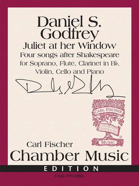 Juliet At Her Window : For Soprano, Flute, Clarinet, Violin, Cello and Piano.