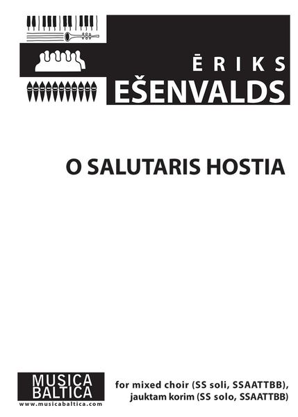 O Salutaris Hostia : For SS Soli, SSAATTBB (2009).
