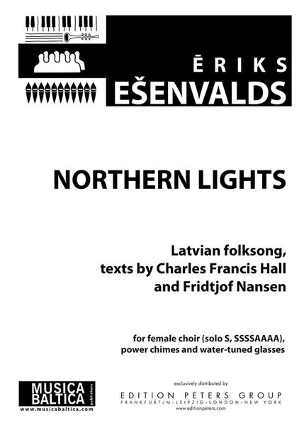 Northern Lights : For Solo Soprano, SSSSAAAA, Power Chimes and Water-Tuned Glasses.