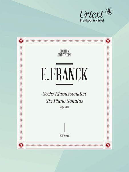 Sechs Klaviersonaten, Op. 40 / edited by Alexandra Oehler.