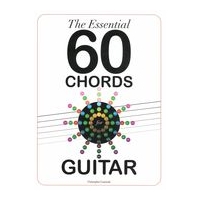 Essential 60 Chords For Guitar.