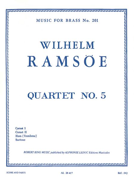 Quartet No. 5, Op. 38, In B Flat Major : For Cornets, Horn, and Tuba.