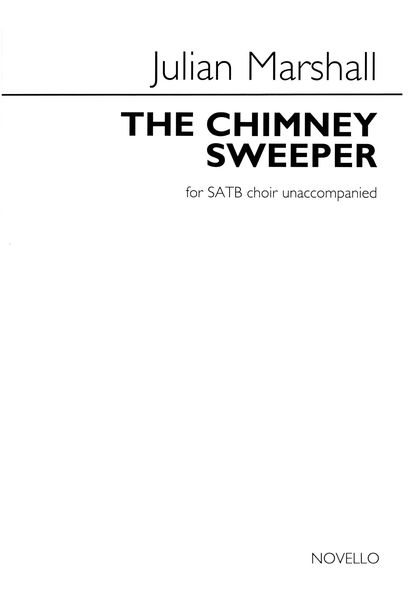 Chimney Sweeper : For SATB A Cappella.