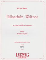 Hillandale Waltzes : Eight Waltz Movements For Bb Clarinet and Piano / Ed. Dennis Nygren.