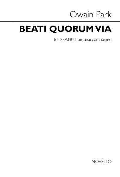 Beati Quorum Via : For SATB A Cappella.