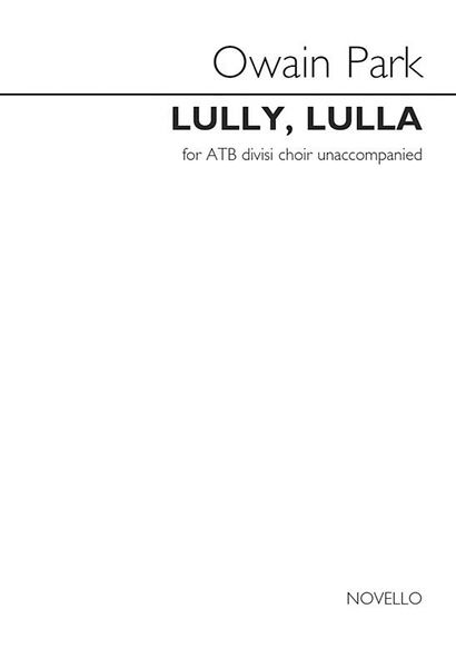 Lully, Lulla : For ATB Divisi A Cappella.