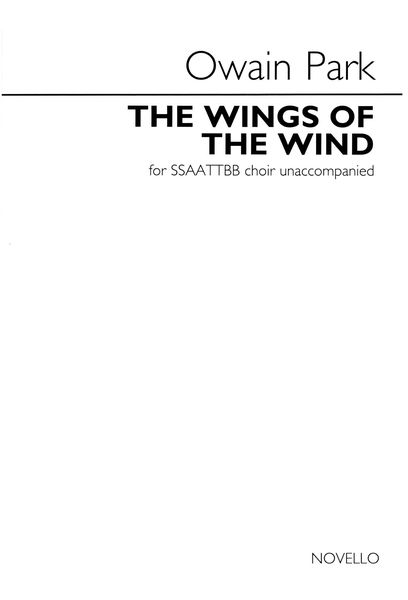 Wings of The Wind : For SSAATTBB A Cappella.