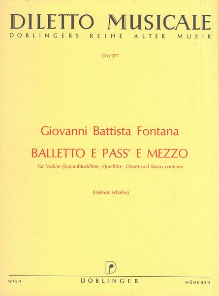 Balletto E Pass' E Mezzo : Für Violine und Basso Continuo.