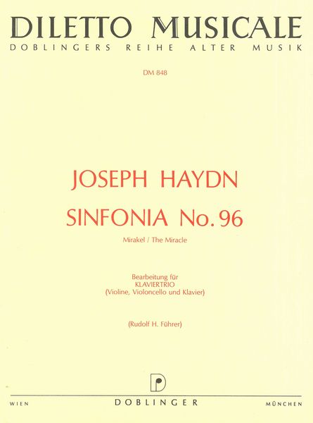 Sinfonie Nr. 96 D-Dur Mirakel : Für 2 Violine, Violoncello und Klavier.