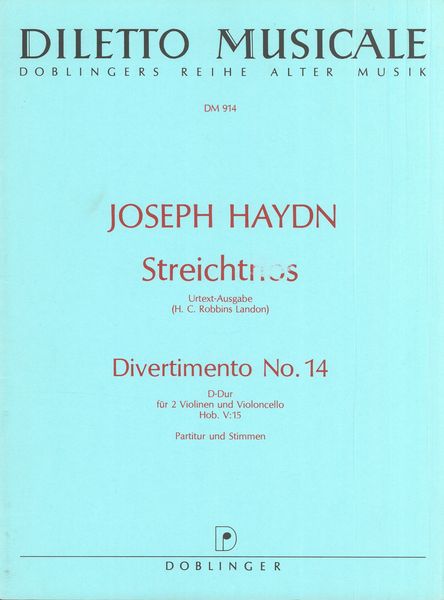 Divertimento Nr. 14 In D-Dur Hob. V:15 : Für Two Violinen und Violoncello.