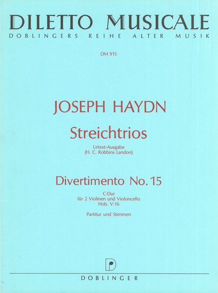 Divertimento Nr. 15 In D-Dur Hob. V:16 :Für Two Violinen und Violoncello.