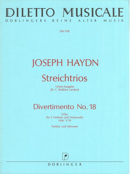 Divertimento Nr. 18 In E-Dur Hob. V:19 : Für Two Violinen und Violoncello.