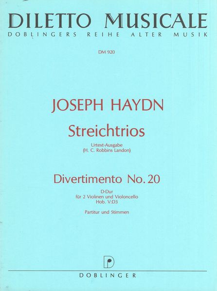 Divertimento Nr. 20 In D-Dur Hob. V:D3 : Für Two Violinen und Violoncello.
