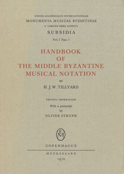 Handbook of The Middle Byzantine Musical Notation : Second Impression.