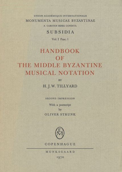 Handbook of The Middle Byzantine Musical Notation : Second Impression.