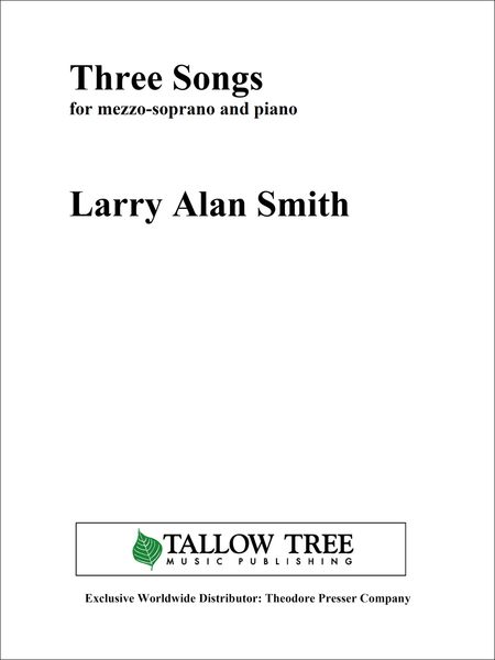 Three Songs : For Mezzo-Soprano and Piano (1981).