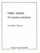 Three Songs : For Soprano And Piano (1957-58).