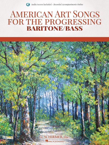 American Art Songs For The Progressing Singer : Baritone/Bass Edition.