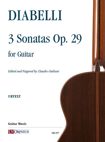 3 Sonatas, Op. 29 : For Guitar / edited and Fingered by Claudio Giuliani.
