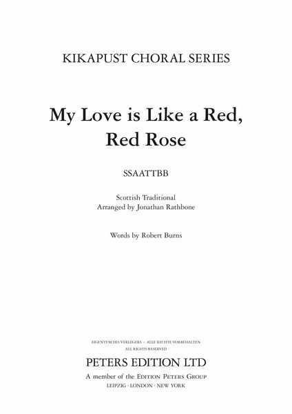 My Love Is Like A Red, Red Rose : For SATB A Cappella / arr. Jonathan Rathbone.