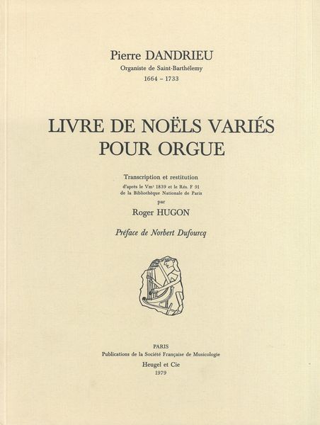 Livre De Noëls Variés : Pour Orgue (Transciption Et Restitution).