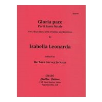 Gloria Pace Per Il Santo Natale : For 2 Sopranos With 2 Violins and Continuo / Ed. Barbara Jackson.