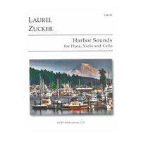 Harbor Sounds : For Flute, Viola and Cello.