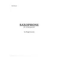 Saxophone : For String Quartet.