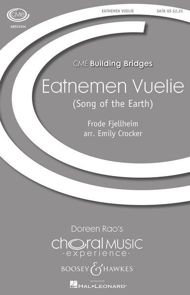 Eatnemen Vuelie (Song of The Earth) : SATB W/ Keyboard, Percussion, Opt. Male Yoik / arr. Crocker.