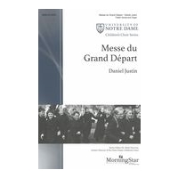 Messe Du Grand Départ : For Treble Voices and Organ (2014).